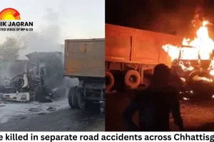 Five killed in separate road accidents across Chhattisgarh; truck driver burnt alive, two children among dead