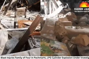 Hotel Blast Injures Family of Four in Pachmarhi, LPG Cylinder Explosion Under Investigation