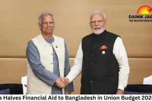 India Halves Financial Aid to Bangladesh in Union Budget 2026–27, Raises Allocation for Bhutan