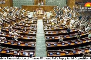 Lok Sabha Passes Motion of Thanks Without PM’s Reply Amid Opposition Uproar