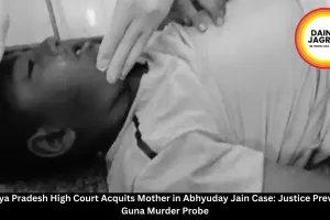  Madhya Pradesh High Court Acquits Mother in Abhyuday Jain Case: Justice Prevails in Guna Murder Probe
