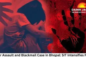 Minor Assault and Blackmail Case in Bhopal: SIT Intensifies Probe; One Accused Jailed, Another in Custody