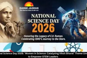 National Science Day 2026: 'Women in Science: Catalysing Viksit Bharat' Theme Unveiled to Empower STEM Leaders