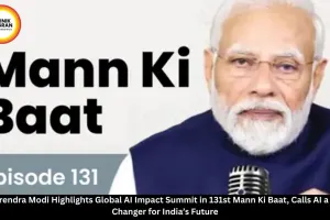PM Narendra Modi Highlights Global AI Impact Summit in 131st Mann Ki Baat, Calls AI a Game-Changer for India’s Future