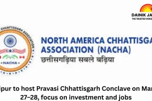 Raipur to host Pravasi Chhattisgarh Conclave on March 27–28, focus on investment and jobs