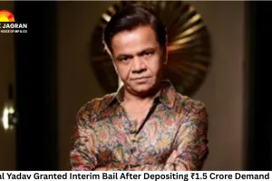 Rajpal Yadav Granted Interim Bail After Depositing ₹1.5 Crore Demand Draft