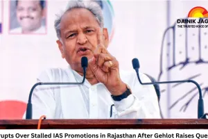 Row Erupts Over Stalled IAS Promotions in Rajasthan After Gehlot Raises Questions