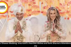   Shikhar Dhawan Wedding: Virat Kohli's Heartfelt Wishes and Rohit Sharma's Attendance Spark Joy