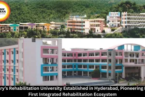 St. Mary’s Rehabilitation University Established in Hyderabad, Pioneering India’s First Integrated Rehabilitation Ecosystem