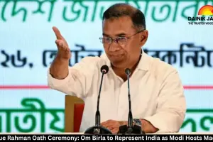  Tarique Rahman Oath Ceremony: Om Birla to Represent India as Modi Hosts Macron
