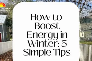 Tired of Winter Laziness? 5 Natural Energy Hacks to Stay Active This February 2026