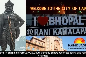 Top Events in Bhopal on February 20, 2026: Comedy Shows, Wellness Tours, and Family Fun Activities