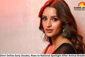 Triptii Dimri Defies Early Doubts, Rises to National Spotlight After Animal Breakthrough