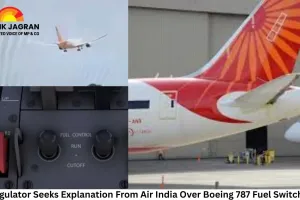UK Regulator Seeks Explanation From Air India Over Boeing 787 Fuel Switch Issue
