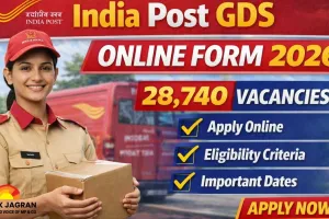 India Post GDS Online Form 2026 Released – Apply for 28,740 Gramin Dak Sevak Posts