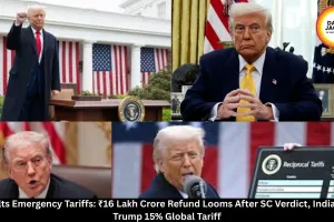 US Halts Emergency Tariffs: ₹16 Lakh Crore Refund Looms After SC Verdict, India Faces Trump 15% Global Tariff