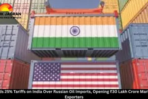 US Ends 25% Tariffs on India Over Russian Oil Imports, Opening ₹30 Lakh Crore Market for Exporters