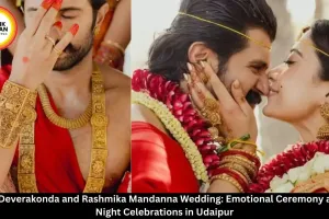  Vijay Deverakonda and Rashmika Mandanna Wedding: Emotional Ceremony and DJ Night Celebrations in Udaipur