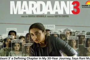 ‘Mardaani 3’ a Defining Chapter in My 30-Year Journey, Says Rani Mukerji