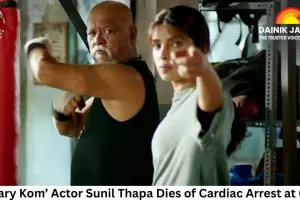 ‘Mary Kom’ Actor Sunil Thapa Dies of Cardiac Arrest at 68