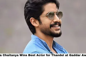 Naga Chaitanya Wins Best Actor for Thandel at Gaddar Awards