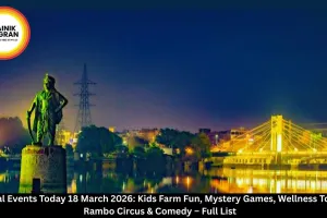 Bhopal Events Today 18 March 2026: Kids Farm Fun, Mystery Games, Wellness Tours, Rambo Circus & Comedy  – Full List