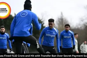 Chelsea Fined ₹132 Crore and Hit with Transfer Ban Over Secret Payment Scandal