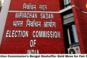 Election Commission's Bengal Reshuffle: Bold Move for Fair Polls or Overreach of Power?