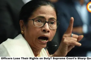 Do ED Officers Lose Their Rights on Duty? Supreme Court's Sharp Question Puts Mamata Banerjee in the Dock