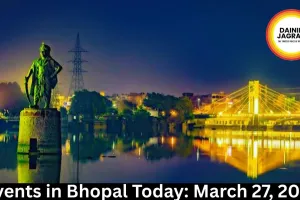  Events in Bhopal Today: March 27, 2026