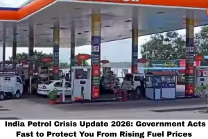  India Petrol Crisis Update 2026: Government Acts Fast to Protect You From Rising Fuel Prices
