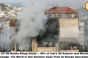 Day 15: US Bombs Kharg Island — 90% of Iran's Oil Exports Just Became a Hostage. The World Is One Decision Away From an Energy Apocalypse