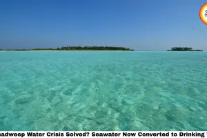 Lakshadweep Water Crisis Solved? Seawater Now Converted to Drinking Water on 8 Islands — OTEC Plant Coming in 2026, No Chemicals, No Brine Pollution
