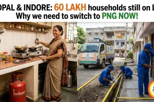 Bhopal and Indore Have 60 Lakh PNG-Ready Households Still on LPG — Here Is Why That Has to Change Now