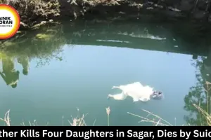 Mother Kills Four Daughters in Sagar, Dies by Suicide