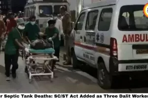 Raipur Septic Tank Deaths: SC/ST Act Added as Three Dalit Workers Die in Ramkrishna Hospital Tragedy