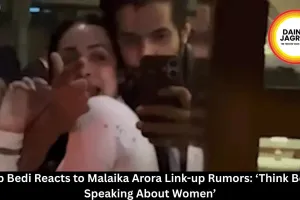 Sorab Bedi Reacts to Malaika Arora Link-up Rumors: ‘Think Before Speaking About Women’