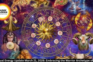 Spiritual Energy Update March 21, 2026: Embracing the Warrior Archetype of Aries