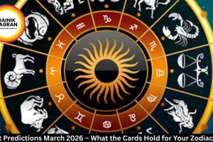 Tarot Predictions March 2026 – What the Cards Hold for Your Zodiac Sign