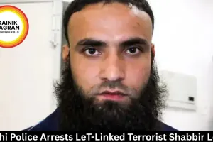 Delhi Police Arrests LeT-Linked Terrorist Shabbir Lone