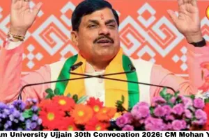 Vikram University Ujjain 30th Convocation 2026: CM Mohan Yadav & Governor Gift City ₹700 Crore — Gita Bhawan, Simhastha 2028 Works Begin