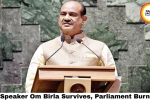Speaker Om Birla Survives, Parliament Burns — How India's Budget Session Became a Four-Front War in Seven Days