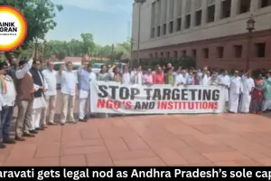 Amaravati gets legal nod as Andhra Pradesh’s sole capital