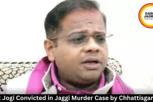 Amit Jogi Convicted in Jaggi Murder Case by Chhattisgarh HC