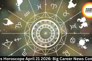 Aries Horoscope April 21 2026: Big Career News Coming