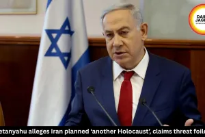 Netanyahu alleges Iran planned ‘another Holocaust’, claims threat foiled
