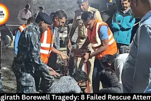 Bhagirath Borewell Tragedy: 8 Failed Rescue Attempts