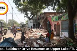 Bhopal Bulldozer Drive Resumes at Upper Lake FTL Zone