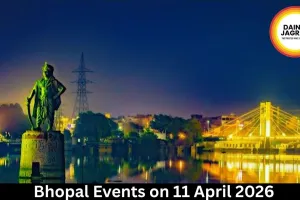 Bhopal Events on 11 April 2026