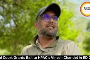 Delhi Court Grants Bail to I-PAC’s Vinesh Chandel in ED Case